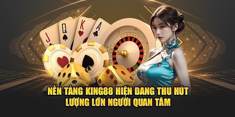 Điểm cuốn hút của thương hiệu VIP KING88